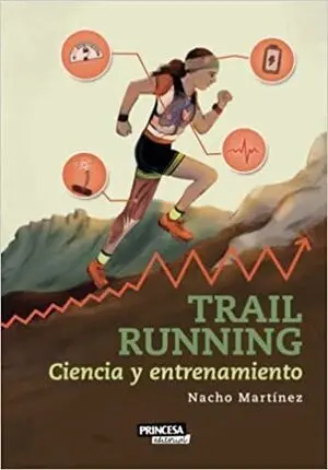 TRAIL RUNNING CIENCIA Y ENTRENAMIENTO