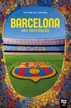 BARCELONA, 100 HISTORIAS