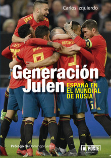 GENERACIN JULEN. ESPAA EN EL MUNDIAL DE RUSIA