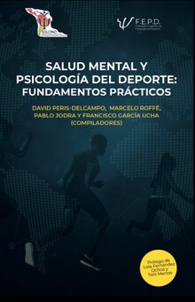 SALUD MENTAL Y PSICOLOGA DEL DEPORTE: FUNDAMENTOS PRCTICOS